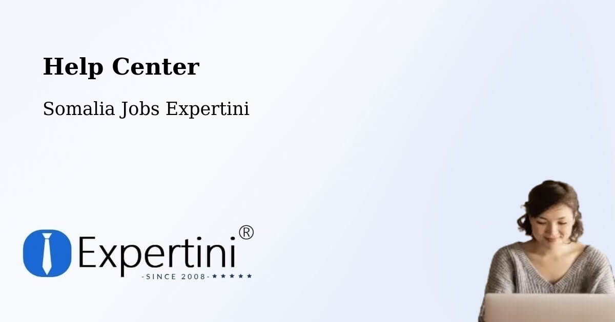 Help Center – Burao - Somalia Jobs Expertini